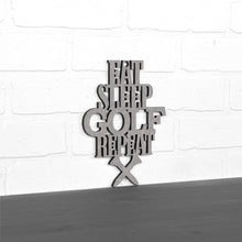 Load image into Gallery viewer, Spunky Fluff Proudly handmade in South Dakota, USA Small / Weathered Gray "Eat Sleep Golf Repeat" Hand Painted Wall Sign