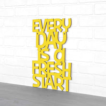 Load image into Gallery viewer, Spunky Fluff Proudly handmade in South Dakota, USA Every Day Is A Fresh Start