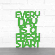 Load image into Gallery viewer, Spunky Fluff Proudly handmade in South Dakota, USA Every Day Is A Fresh Start