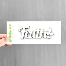 Load image into Gallery viewer, Spunky Fluff Proudly handmade in South Dakota, USA Faith-Tiny Word Magnet