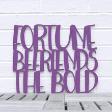 Load image into Gallery viewer, Spunky Fluff Proudly handmade in South Dakota, USA Medium / Purple "Fortune Befriends the Bold" Wall Sign