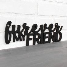 Load image into Gallery viewer, Spunky Fluff Proudly handmade in South Dakota, USA Furever My Friend