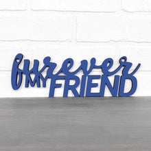 Load image into Gallery viewer, Spunky Fluff Proudly handmade in South Dakota, USA Furever My Friend