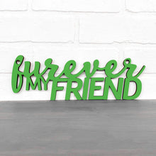 Load image into Gallery viewer, Spunky Fluff Proudly handmade in South Dakota, USA Furever My Friend