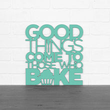 Load image into Gallery viewer, Spunky Fluff Proudly handmade in South Dakota, USA Large / Turquoise "Good Things Come to Those Who Bake" Wall Décor