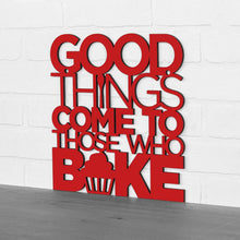 Load image into Gallery viewer, Spunky Fluff Proudly handmade in South Dakota, USA "Good Things Come to Those Who Bake" Wall Décor
