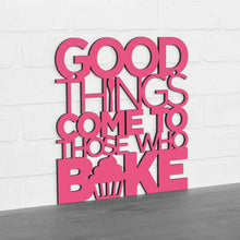 Load image into Gallery viewer, Spunky Fluff Proudly handmade in South Dakota, USA "Good Things Come to Those Who Bake" Wall Décor