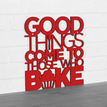 Load image into Gallery viewer, Spunky Fluff Proudly handmade in South Dakota, USA "Good Things Come to Those Who Bake" Wall Décor