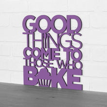 Load image into Gallery viewer, Spunky Fluff Proudly handmade in South Dakota, USA "Good Things Come to Those Who Bake" Wall Décor