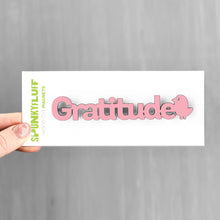 Load image into Gallery viewer, Spunky Fluff Proudly handmade in South Dakota, USA Gratitude-Tiny Word Magnet