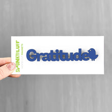 Load image into Gallery viewer, Spunky Fluff Proudly handmade in South Dakota, USA Gratitude-Tiny Word Magnet