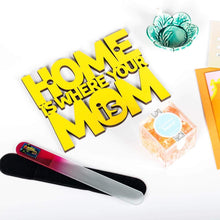 Load image into Gallery viewer, Spunky Fluff Proudly handmade in South Dakota, USA Home Is Where Your Mom Is