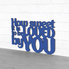 Load image into Gallery viewer, Spunky Fluff Proudly handmade in South Dakota, USA Medium / Cobalt Blue How Sweet it is to be Loved by You