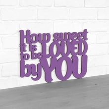 Load image into Gallery viewer, Spunky Fluff Proudly handmade in South Dakota, USA Medium / Purple How Sweet it is to be Loved by You