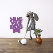 Load image into Gallery viewer, Spunky Fluff Proudly handmade in South Dakota, USA Hug Your Dog