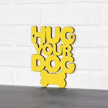 Load image into Gallery viewer, Spunky Fluff Proudly handmade in South Dakota, USA Hug Your Dog