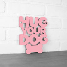 Load image into Gallery viewer, Spunky Fluff Proudly handmade in South Dakota, USA Hug Your Dog