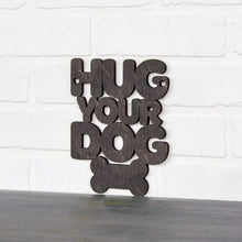 Load image into Gallery viewer, Spunky Fluff Proudly handmade in South Dakota, USA Small / Weathered Ebony Hug Your Dog