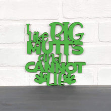 Load image into Gallery viewer, Spunky Fluff Proudly handmade in South Dakota, USA Medium / Grass Green I Like Big Mutts and I Cannot Lie