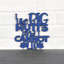 Load image into Gallery viewer, Spunky Fluff Proudly handmade in South Dakota, USA Small / Cobalt Blue I Like Big Mutts and I Cannot Lie