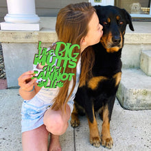 Load image into Gallery viewer, Spunky Fluff Proudly handmade in South Dakota, USA Small / Grass Green I Like Big Mutts and I Cannot Lie