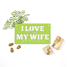 Load image into Gallery viewer, Spunky Fluff Proudly handmade in South Dakota, USA Medium / Pear Green "I Love It When My Wife Lets Me Play Golf" Decorative Wall Sign