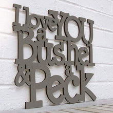 Load image into Gallery viewer, Spunky Fluff Proudly handmade in South Dakota, USA Medium / Charcoal Gray I Love You a Bushel & a Peck