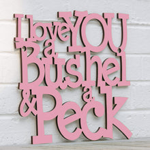 Load image into Gallery viewer, Spunky Fluff Proudly handmade in South Dakota, USA I Love You a Bushel & a Peck