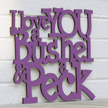 Load image into Gallery viewer, Spunky Fluff Proudly handmade in South Dakota, USA I Love You a Bushel & a Peck