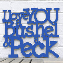 Load image into Gallery viewer, Spunky Fluff Proudly handmade in South Dakota, USA I Love You a Bushel & a Peck