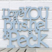 Load image into Gallery viewer, Spunky Fluff Proudly handmade in South Dakota, USA I Love You a Bushel & a Peck