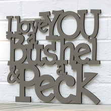 Load image into Gallery viewer, Spunky Fluff Proudly handmade in South Dakota, USA I Love You a Bushel & a Peck