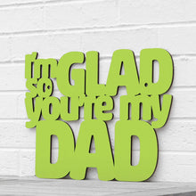 Load image into Gallery viewer, Spunky Fluff Proudly handmade in South Dakota, USA Small / Pear Green I'm So Glad You're my Dad
