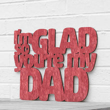 Load image into Gallery viewer, Spunky Fluff Proudly handmade in South Dakota, USA Small / Weathered Red I'm So Glad You're my Dad