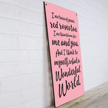 Load image into Gallery viewer, Spunky Fluff Proudly handmade in South Dakota, USA "I See Trees" (Wonderful World) Decorative Wall Sign