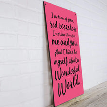 Load image into Gallery viewer, Spunky Fluff Proudly handmade in South Dakota, USA "I See Trees" (Wonderful World) Decorative Wall Sign