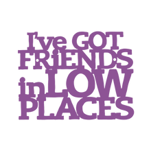 Load image into Gallery viewer, Spunky Fluff Proudly handmade in South Dakota, USA Medium / Purple I've Got Friends in Low Places
