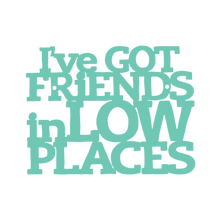 Load image into Gallery viewer, Spunky Fluff Proudly handmade in South Dakota, USA Medium / Turquoise I've Got Friends in Low Places