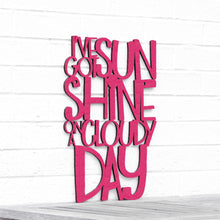 Load image into Gallery viewer, Spunky Fluff Proudly handmade in South Dakota, USA Large / Magenta I've Got Sunshine on a Cloudy Day