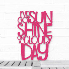 Load image into Gallery viewer, Spunky Fluff Proudly handmade in South Dakota, USA Medium / Magenta I've Got Sunshine on a Cloudy Day