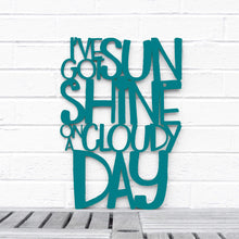 Load image into Gallery viewer, Spunky Fluff Proudly handmade in South Dakota, USA Medium / Teal I&#39;ve Got Sunshine on a Cloudy Day
