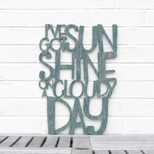 Load image into Gallery viewer, Spunky Fluff Proudly handmade in South Dakota, USA Medium / Weathered Denim I've Got Sunshine on a Cloudy Day