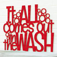 Load image into Gallery viewer, Spunky Fluff Proudly handmade in South Dakota, USA Medium / Red It All Comes Out In The Wash