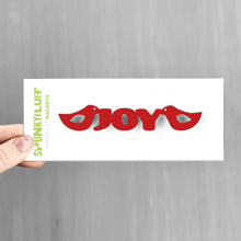 Load image into Gallery viewer, Spunky Fluff Proudly handmade in South Dakota, USA Red Joy-Tiny Word Magnet