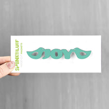 Load image into Gallery viewer, Spunky Fluff Proudly handmade in South Dakota, USA Turquoise Joy-Tiny Word Magnet