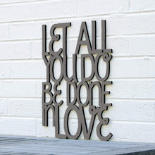 Load image into Gallery viewer, Spunky Fluff Proudly handmade in South Dakota, USA Medium / Charcoal Gray Let All You Do Be Done In Love