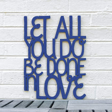 Load image into Gallery viewer, Spunky Fluff Proudly handmade in South Dakota, USA Medium / Cobalt Blue Let All You Do Be Done In Love