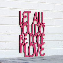 Load image into Gallery viewer, Spunky Fluff Proudly handmade in South Dakota, USA Let All You Do Be Done In Love