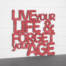 Load image into Gallery viewer, Spunky Fluff Proudly handmade in South Dakota, USA Medium / Weathered Red Live Your Life & Forget Your Age