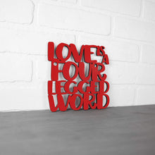 Load image into Gallery viewer, Spunky Fluff Proudly handmade in South Dakota, USA Small / Red Love Is A Four-Legged Word